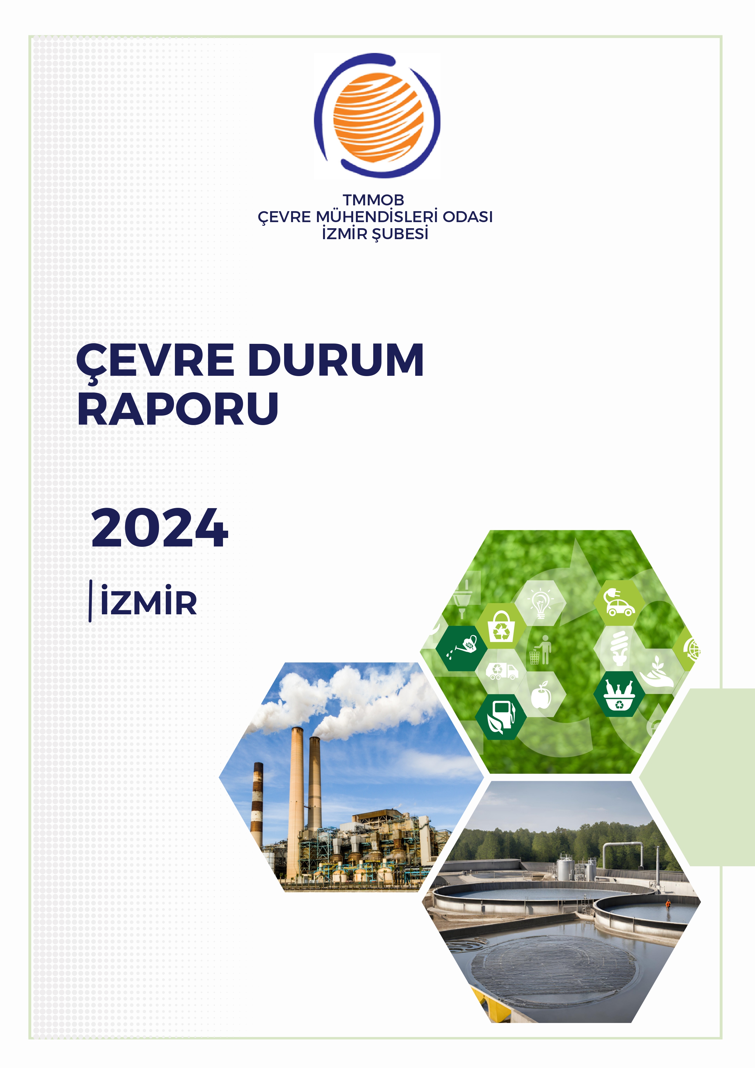 2024 İZMİR ÇEVRE DURUM RAPORUMUZ YAYINDA!  