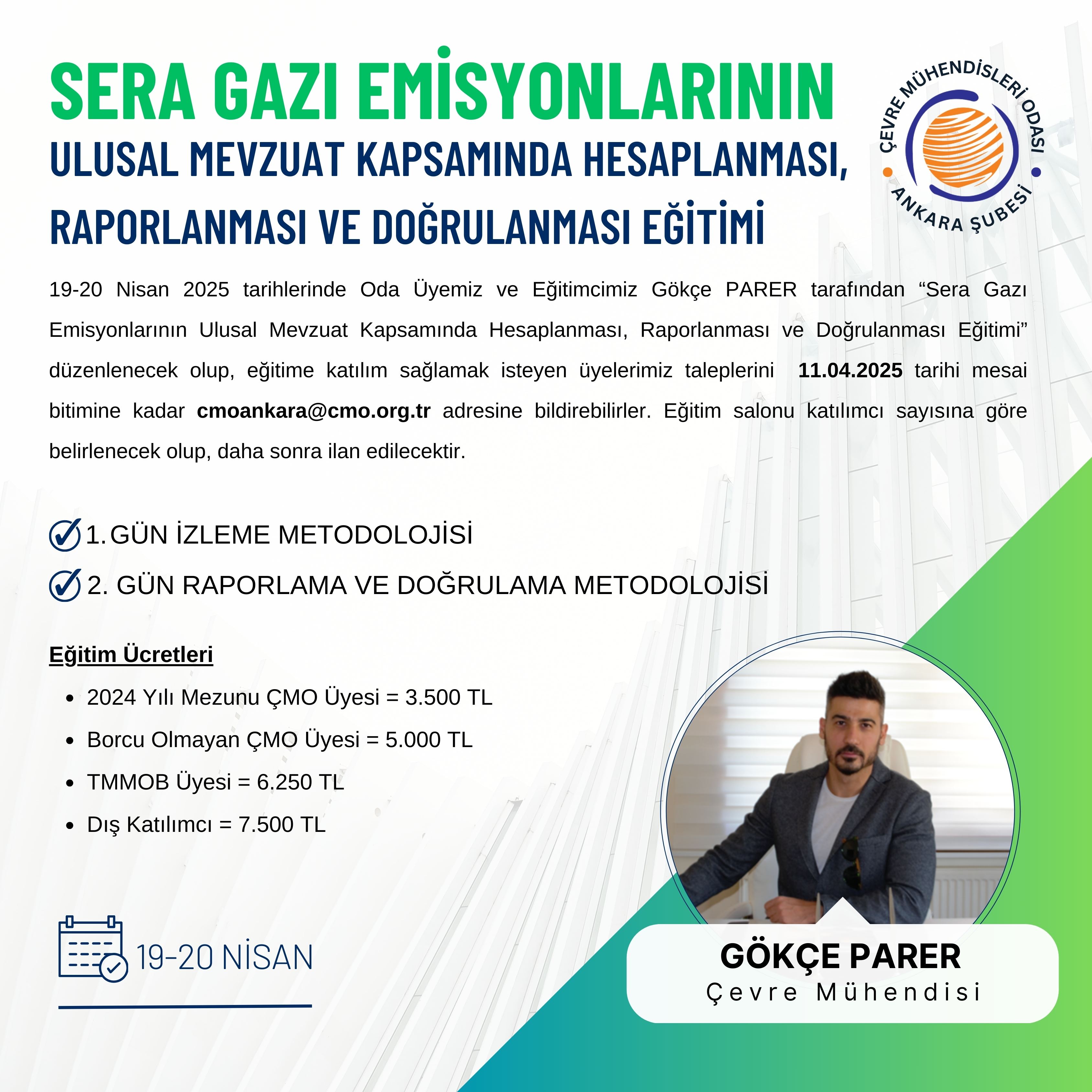 SERA GAZI EMİSYONLARININ ULUSAL MEVZUAT KAPSAMINDA HESAPLANMASI, RAPORLANMASI VE DOĞRULANMASI EĞİTİMİ (YÜZ YÜZE)