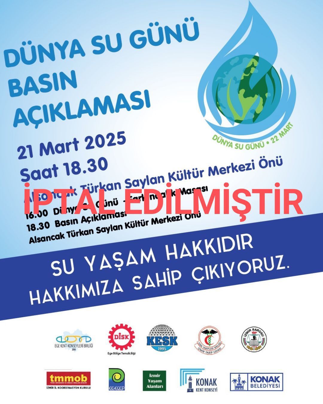 SUYUMUZA YAŞAMIMIZA SAHİP ÇIKIYORUZ… SU MÜCADELESİNİ BÜYÜTÜYORUZ…