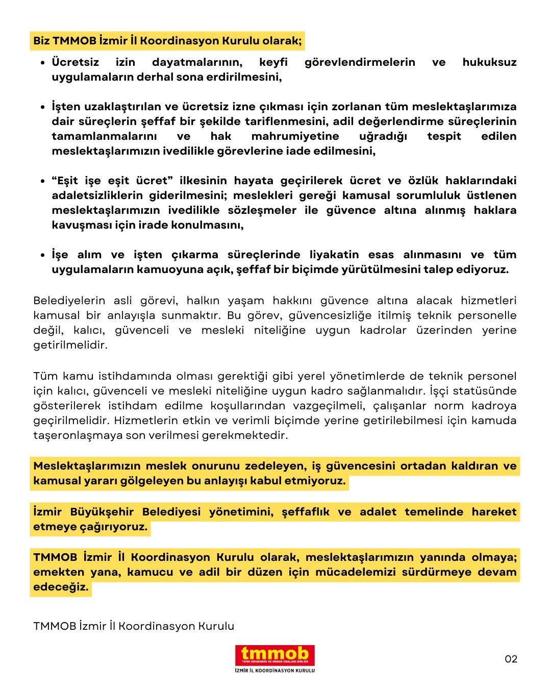 BASIN AÇIKLAMASI: İZMİR BÜYÜKŞEHİR BELEDİYESİ YÖNETİMİNE ÇAĞRIMIZDIR; MİMAR, MÜHENDİS VE ŞEHİR PLANCISI MESLEKTAŞLARIMIZA YAŞATILAN BASKICI SÜREÇ BİR AN ÖNCE SON BULMALIDIR!