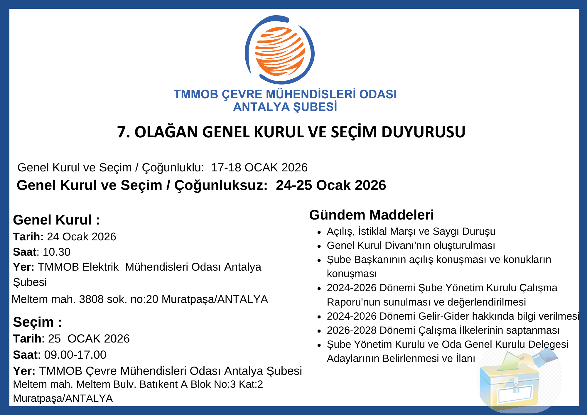  7. OLAĞAN GENEL KURUL VE SEÇİM DUYURUSU 