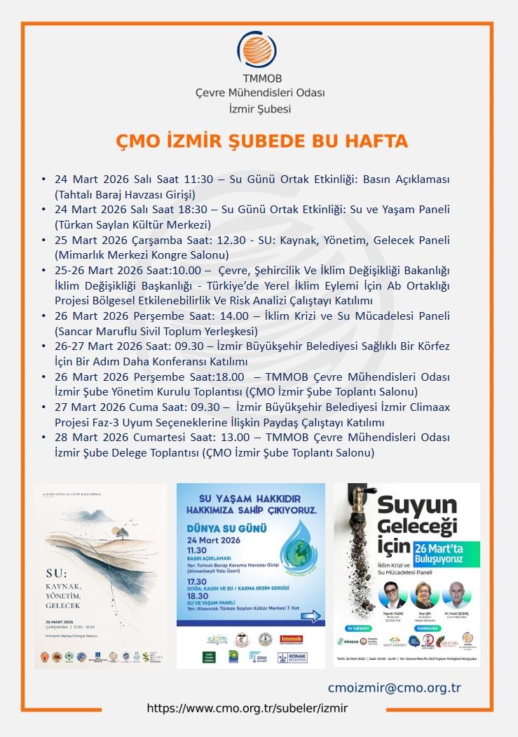 ÇMO İZMİR ŞUBEDE BU HAFTA 