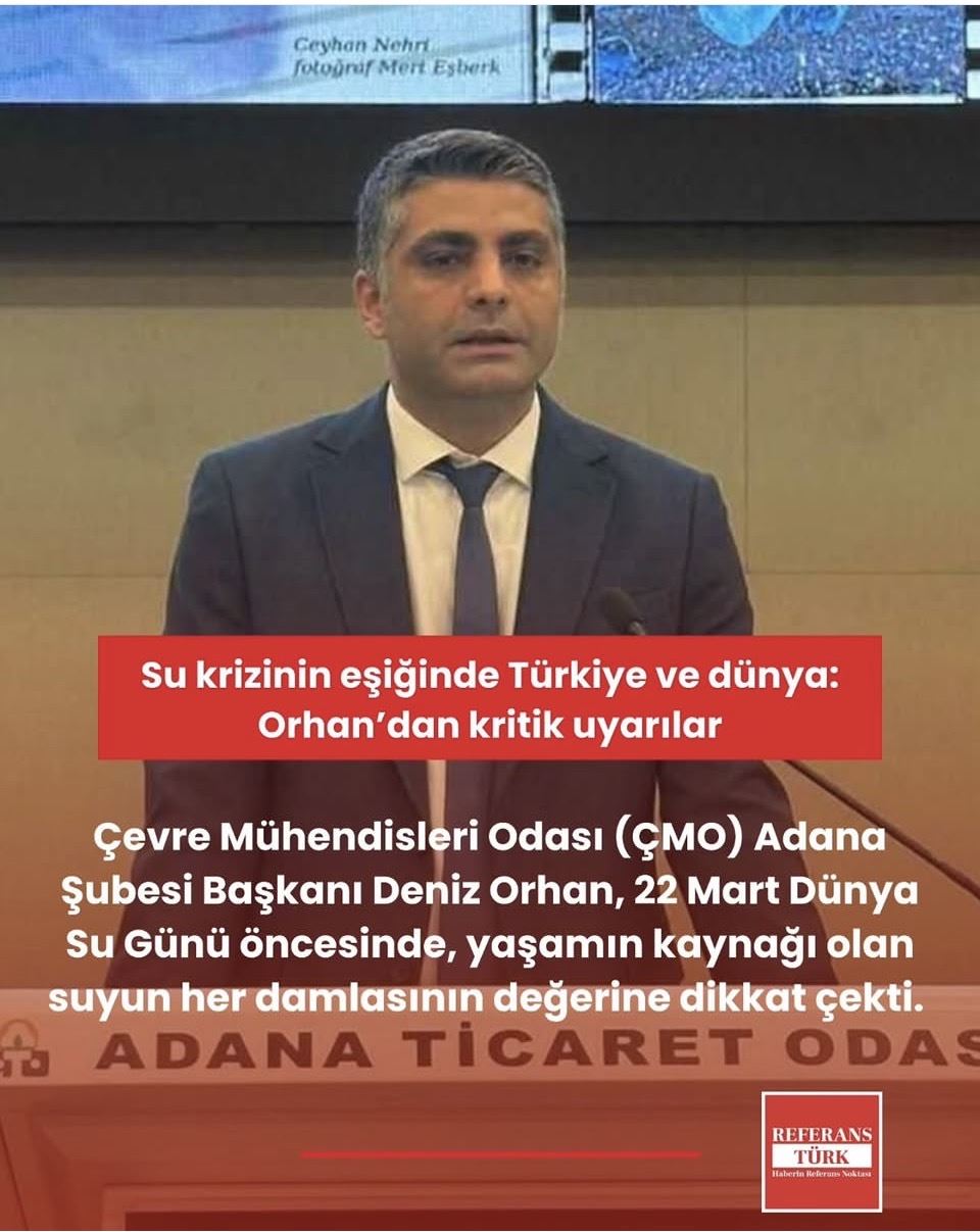  “Su Krizinin Eşiğinde Türkiye ve Dünya.”