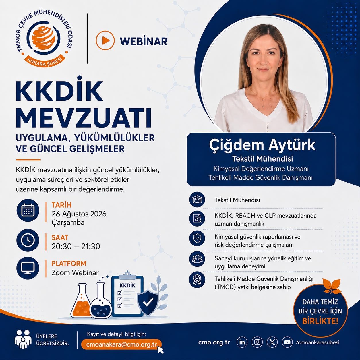 WEBİNAR – KİMYASALLARIN KAYDI, DEĞERLENDİRMESİ, İZNİ VE KISITLANMASI (KKDİK) MEVZUATI 