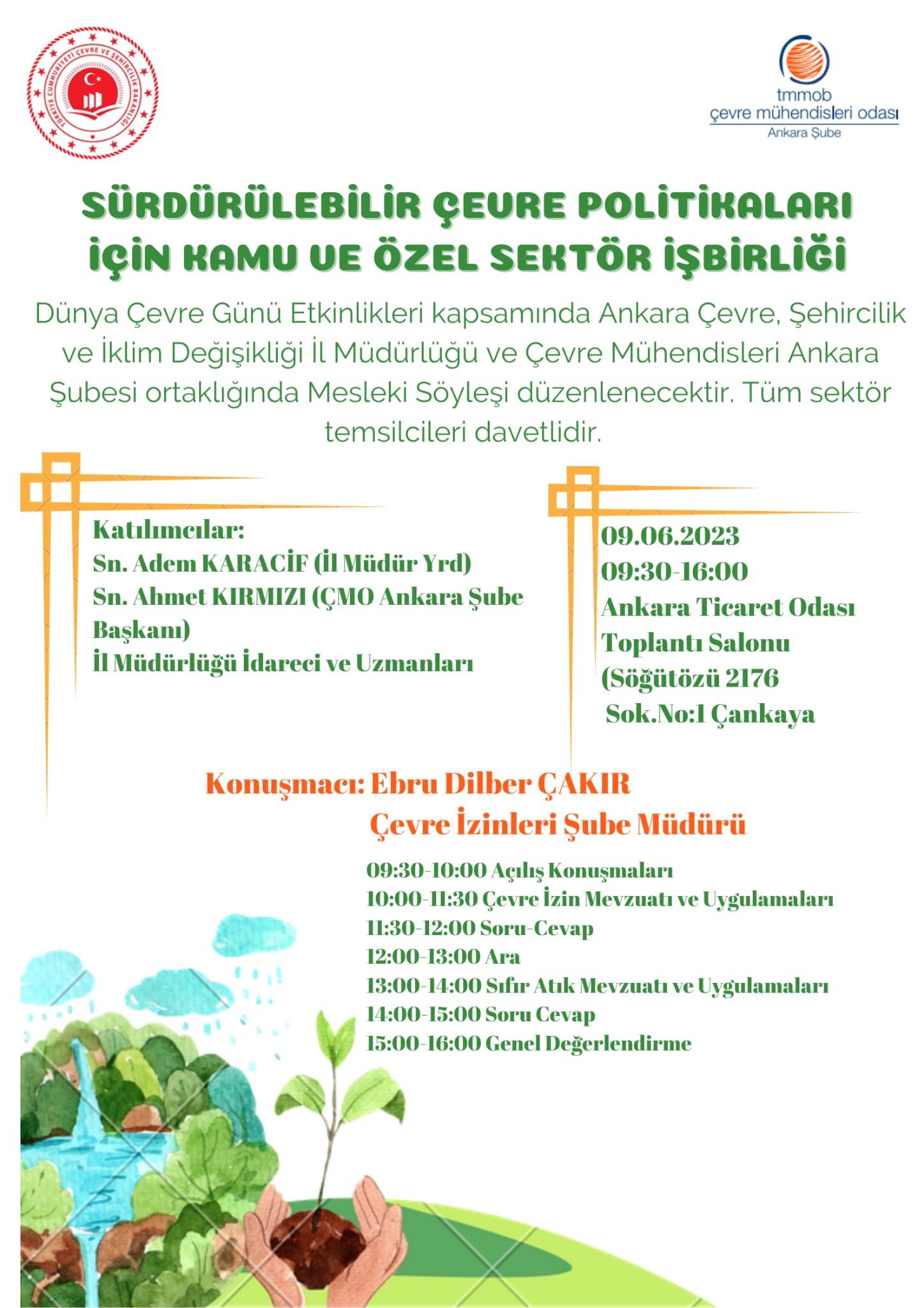 MESLEKİ SÖYLEŞİ - SÜRDÜRÜLEBİLİR ÇEVRE POLİTİKALARI İÇİN KAMU VE ÖZEL SEKTÖR İŞBİRLİĞİ