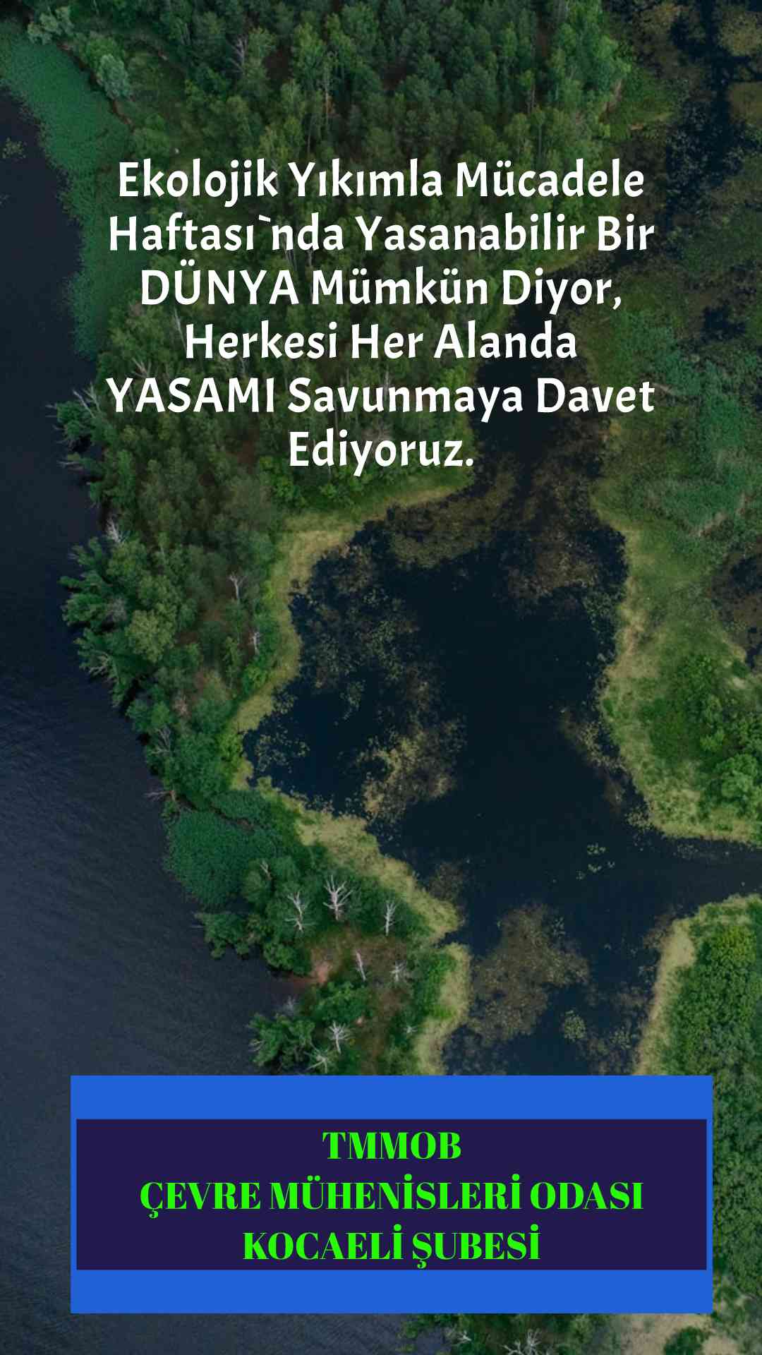 EKOLOJİK YIKIMLA MÜCADELE HAFTASI BASIN AÇIKLAMASI
