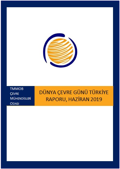 DÜNYA ÇEVRE GÜNÜ TÜRKİYE RAPORU 2019