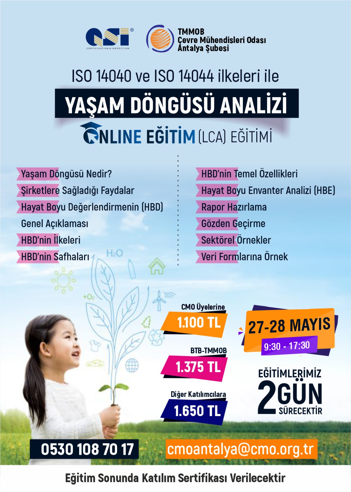 ISO 14040 ve ISO 14044 :YAŞAM DÖNGÜSÜ ANALİZİ EĞİTİMİ- ONLİNE