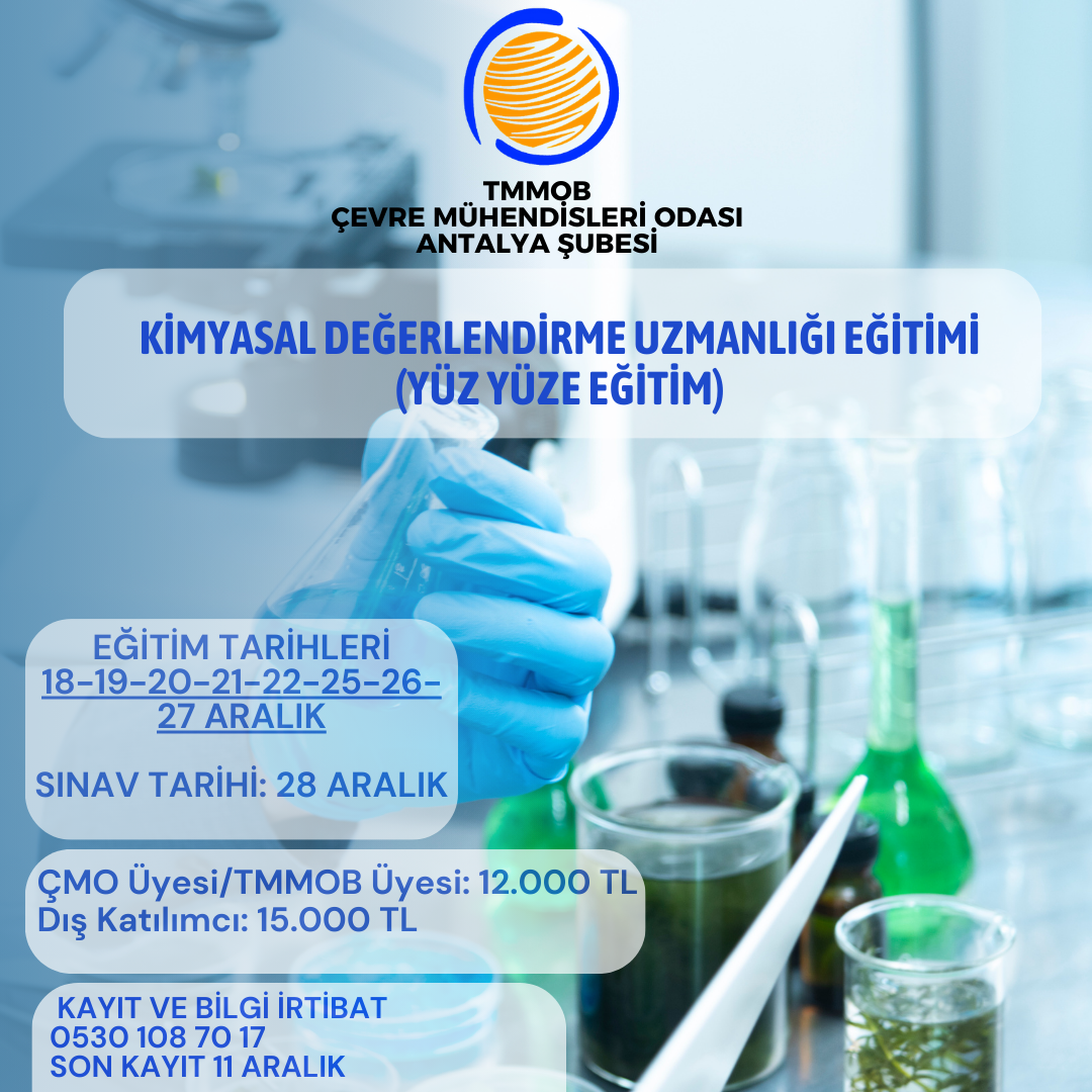 KİMYASAL DEĞERLENDİRME UZMANLIĞI EĞİTİMİ (YÜZ YÜZE EĞİTİM)