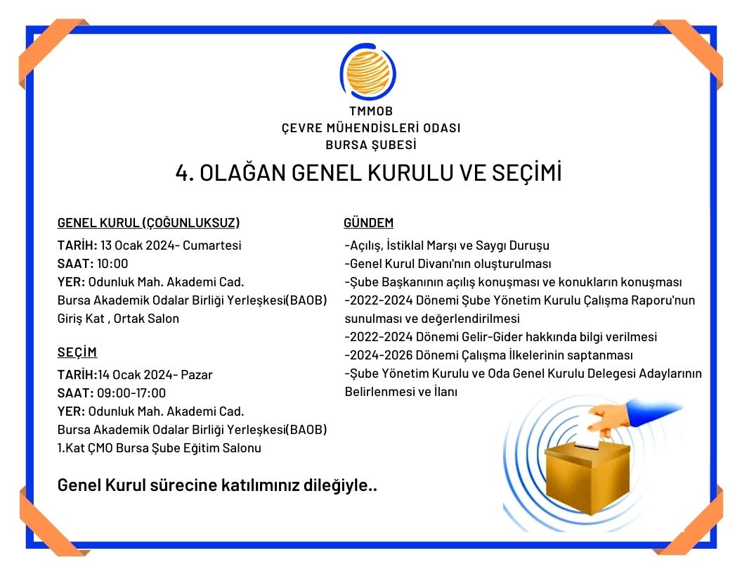 TMMOB ÇEVRE MÜHENDİSLERİ ODASI BURSA ŞUBESİ 4. OLAĞAN GENEL KURULU VE SEÇİMİ