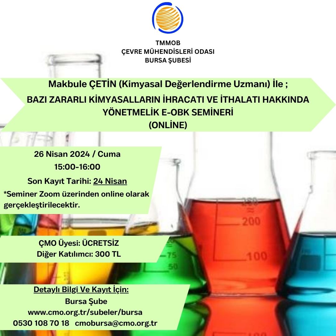 BAZI ZARARLI KİMYASALLARIN İHRACATI VE İTHALATI HAKKINDA YÖNETMELİK E-OBK SEMİNERİ (ONLİNE)