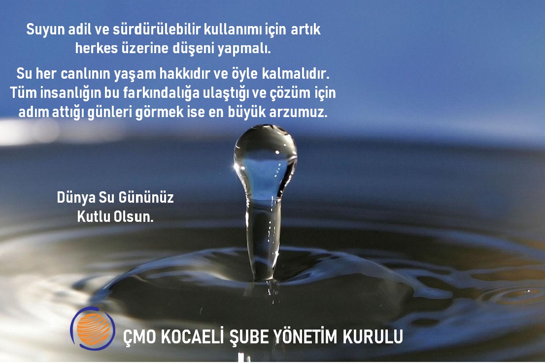 DÜNYA SU GÜNÜ KUTLU OLSUN