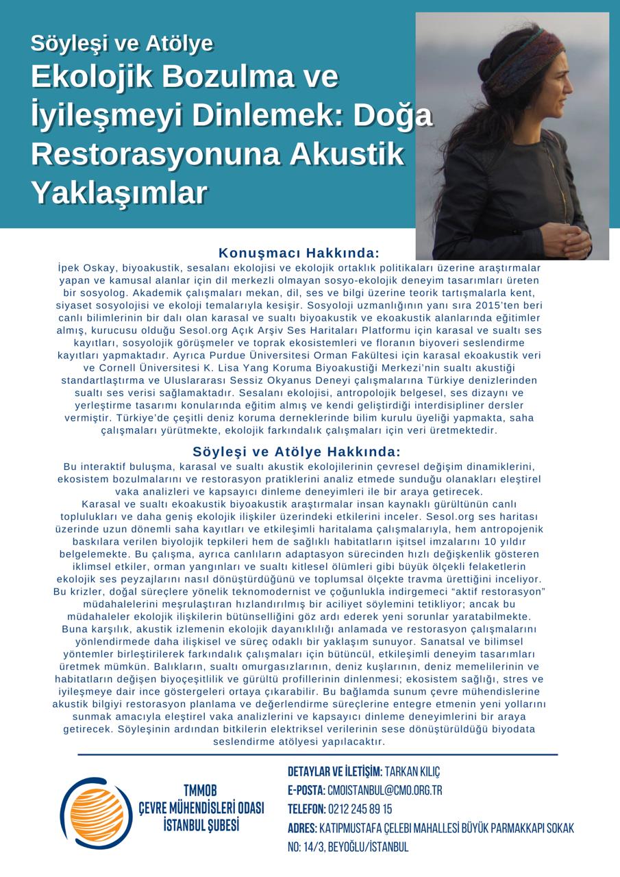 Söyleşi ve Atölye : Ekolojik Bozulma ve İyileşmeyi Dinlemek: Doğa Restorasyonuna Akustik Yaklaşımlar