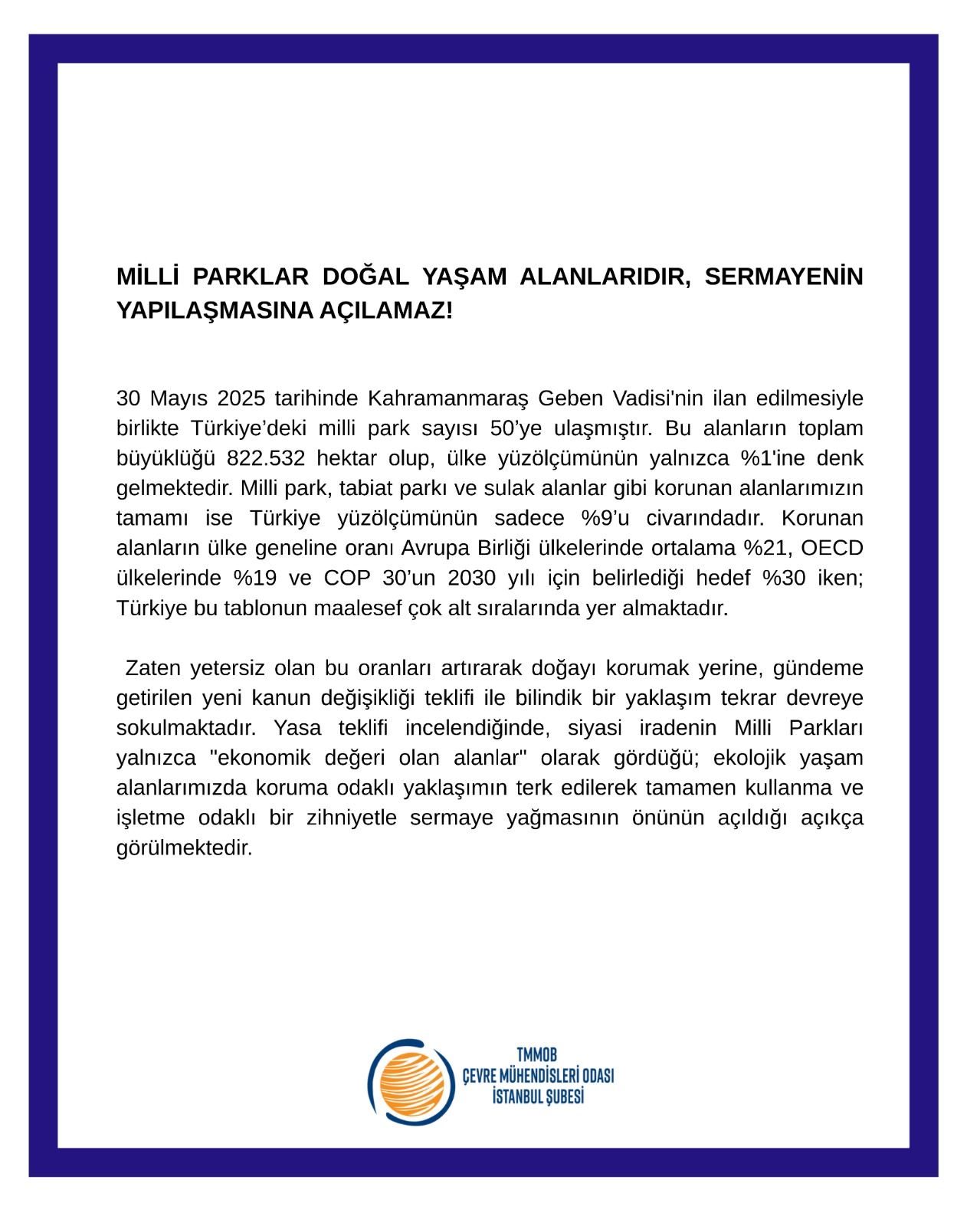 BASIN AÇIKLAMASI: MİLLİ PARKLAR DOĞAL YAŞAM ALANLARIDIR, SERMAYENİN YAPILAŞMASINA AÇILAMAZ!