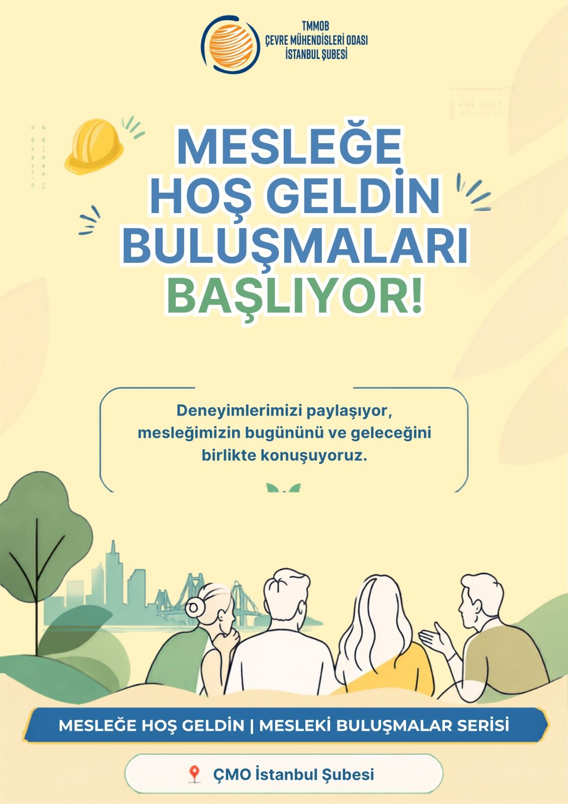 “Mesleğe Hoş Geldin” Mesleki Buluşmalar Serisi Başlıyor