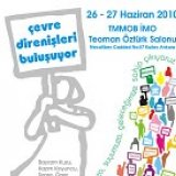 ÇEVRE DİRENİŞÇİLERİ BULUŞTU