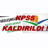 KPSS KALDIRILDI!