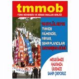 19 EYLÜL TMMOB MÜHENDİS, MİMAR VE ŞEHİR PLANCILARI DAYANIŞMA GÜNÜ` ÜZERİNE TMMOB ÖRGÜTLÜLÜĞÜNE
