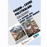 YAŞAM VE ÇEVRE POLİTİKALARI ÇALIŞTAYINDA BULUŞUYORUZ! 