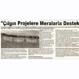 `ÇILGIN PROJELERE MERALARLA DESTEK`(NABIZ GAZETESİ)