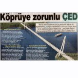 KÖPRÜYE ZORUNLU ÇEDPOSTA GAZETESİ)