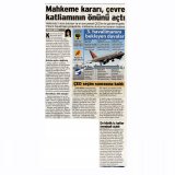 MAHKEME KARARI ÇEVRE KATLİAMININ ÖNÜNÜ AÇTISÖZCÜ)