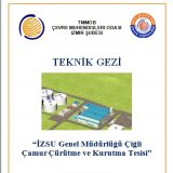 İZSU ÇİĞLİ ÇAMUR ÇÜRÜTME VE KURUTMA TESİSİ TEKNİK GEZİSİ, 25 NİSAN 2014 İZMİR