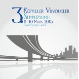 3.KÖPRÜLER VİYADÜKLER SEMPOZYOMU