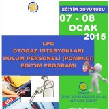 LPG OTOGAZ İSTASYONLARI TAŞIT DOLUM PERSONELİPOMPACI) EĞİTİMİ