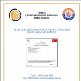 GEÇİCİ FAALİYET BELGESİ VE ÇEVRE İZİN-LİSANS UYGULAMALARI EĞİTİMİ
