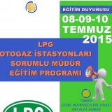 LPG OTOGAZ İSTASYONLARINDA SORUMLU MÜDÜRLÜK EĞİTİMİ