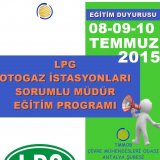 LPG OTOGAZ İSTASYONLARINDA SORUMLU MÜDÜRLÜK EĞİTİMİ