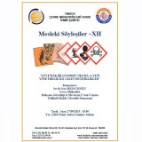 MESLEKİ SÖYLEŞİLER XII "GÜVENLİK BİLGİ FORMU OKUMA VE YENİ YÖNETMELİK İLE GELEN DEĞİŞİKLİKLER" 