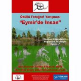 "EYMİRDE İNSAN" KONULU FOTOĞRAF YARIŞMASI