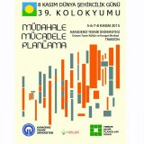 8 KASIM DÜNYA ŞEHİRCİLİK GÜNÜ 39. KOLOKYUMU