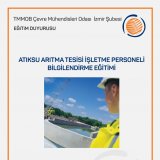 ATIKSU ARITMA TESİSİ İŞLETME PERSONELİ BİLGİLENDİRME EĞİTİMİ