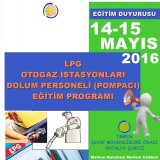 LPG OTOGAZ İSTASYONLARI TAŞIT DOLUM PERSONELİPOMPACI) EĞİTİMİ