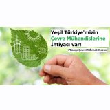 KAMUYA ÇEVRE MÜHENDİSİ LAZIM DİYEREK SESİMİZİ EKRANLARDAN DA DUYURDUK!