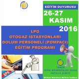 LPG OTOGAZ İSTASYONLARI TAŞIT DOLUM PERSONELİPOMPACI) EĞİTİMİ