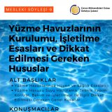 MESLEKİ SÖYLEŞİ6YÜZME HAVUZLARININ KURULUMU, İŞLETİLME ESASLARI VE DİKKAT EDİLMESİ GEREKEN HUSUSLAR