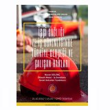 MESLEKİ SÖYLEŞİ: İŞÇİ SAĞLIĞI VE İŞ GÜVENLİĞİNDE TÜRKİYE GERÇEĞİ VE ÇALIŞAN HAKLARI