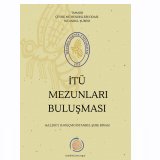 İSTANBUL TEKNİKÜNİVERSİTESİ MEZUN BULUŞMASI