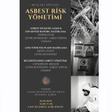 MESLEKİ SÖYLEŞİ: ASBEST RİSK YÖNETİMİ 