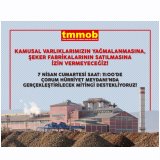 ŞEKER FABRİKALARININ SATILMASINA İZİN VERMEYECEĞİZ!