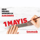 TÜM MÜHENDİSLERİMİZİ 1 MAYISA DAVET EDİYORUZ