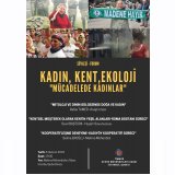 SÖYLEŞİFORUM KADIN, KENT, EKOLOJİ `MÜCADELEDE KADINLAR`