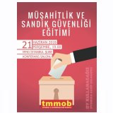TMMOB MÜŞAHİTLİK VE SANDIK GÜVENLİĞİ EĞİTİMİ 