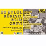 ULUSLARARASI KÜRESEL İKLİM GREVİHAFTASINA KATILIYORUZ