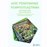 MESLEKİ SÖYLEŞİ: ATIK YÖNETİMİNDE KOMPOSTLAŞTIRMA 