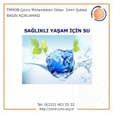 DÜNYA SU GÜNÜ BASIN AÇIKLAMASI: SAĞLIKLI YAŞAM İÇİN SU…